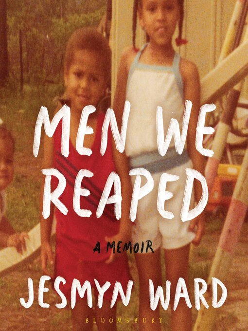 Title details for Men We Reaped by Jesmyn Ward - Available